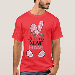 I'm The Nene Bunny Cute Easter Day Family Matching T-Shirt