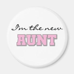 I'm the New Aunt    Magnet