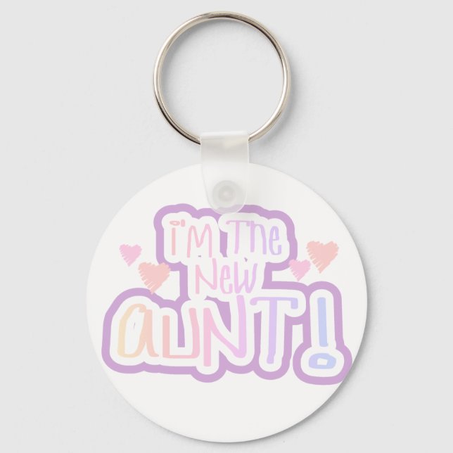 I'm the New Aunt - Shades of Pink Key Ring (Front)