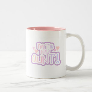 I'm the New Aunt - Shades of Pink Two-Tone Coffee Mug