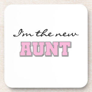 I'm the New Aunt Tshirts and Gifts Coaster