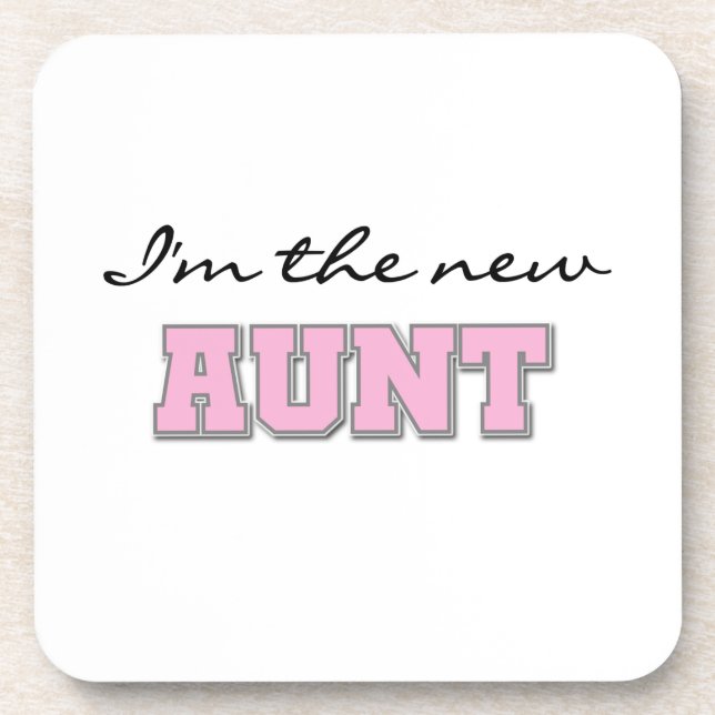 I'm the New Aunt Tshirts and Gifts Coaster (Front)