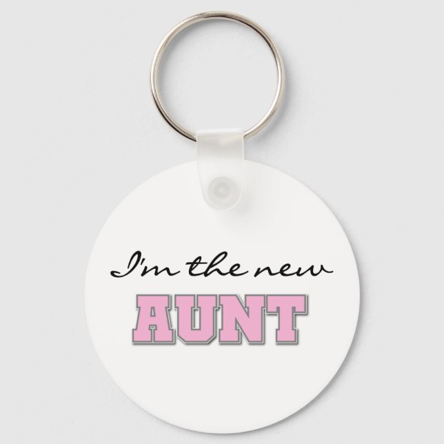 I'm the New Aunt tshirts and Gifts Key Ring (Front)
