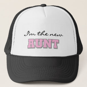 I'm the New Aunt tshirts and Gifts Trucker Hat