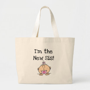 I'm the New Sis Tshirts and Gifts Large Tote Bag