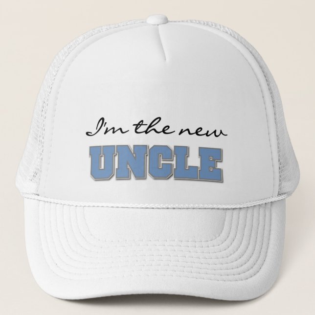 I'm the New Uncle Tshirts and Gifts Trucker Hat (Front)