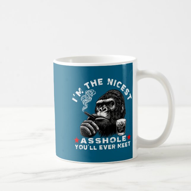I'm The Nicest Hole You'll Ever Meet Monkey (on Ba Coffee Mug (Right)