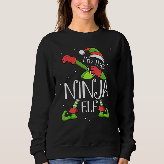 I'm The Ninja Elf Dabbing Santa Claus Xmas For Fam Sweatshirt (Front)