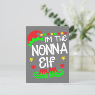 I'm The Nonna Elf Shirt Christmas Family Elf Costu Postcard