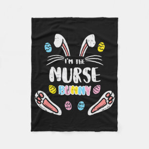 Im The Nurse Bunny Cute Easter Matching Family Rab Fleece Blanket