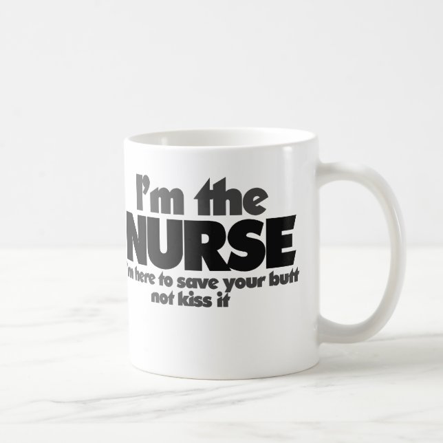 I'm the Nurse Coffee Mug (Right)
