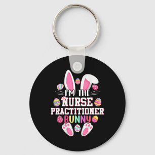 I'm The Nurse Practitioner Bunny Happy Easter Day Key Ring