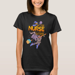Im The Nurse Witch Halloween Matching Group Costum T-Shirt