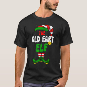I'm The Old Fart Elf Group Merry Christmas Matchin T-Shirt