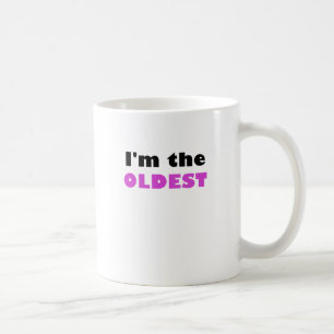 Im the Oldest Coffee Mug