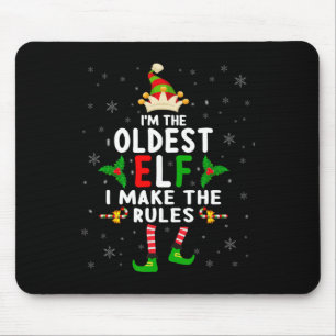 I'm The Oldest Elf Xmas Elf Sibling Cousin Matchin Mouse Pad