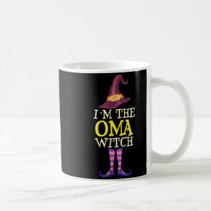 Im The Oma Witch Costume Halloween Funny Witchy Coffee Mug