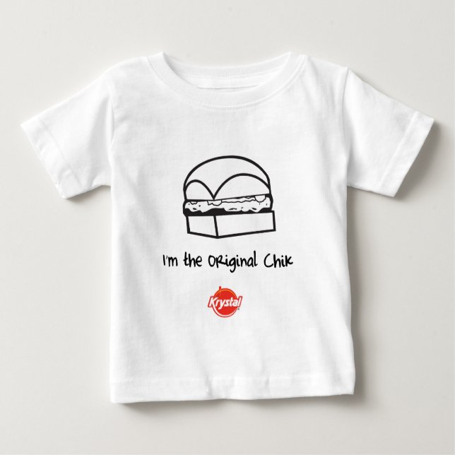 I'm the Original Chik Baby T-Shirt (Front)