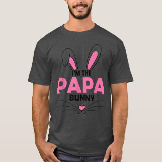 I'm The Papa Bunny Graphic Cute Easter Day Costume T-Shirt