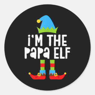 I'm The Papa Elf Shirt Men Matching Elf Papa Chris Classic Round Sticker
