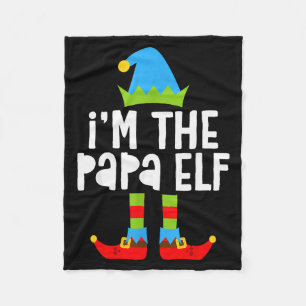 I'm The Papa Elf Shirt Men Matching Elf Papa Chris Fleece Blanket