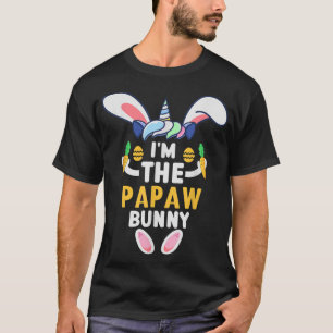 I'm The Papaw Bunny Matching Family Easter Party T-Shirt