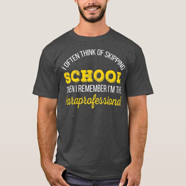 Im the Paraprofessional Tshirt Gift Appreciation (Front)
