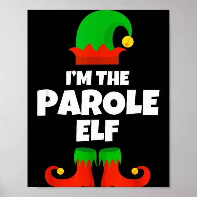 I'm The Parole Elf Family Pajama Christmas Officer Poster (Front)