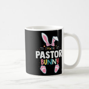 I'm The Pastor Bunny Easter Day Rabbit Family Matc Coffee Mug