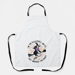 I'm the Pickleball Witch They warned You About Apron