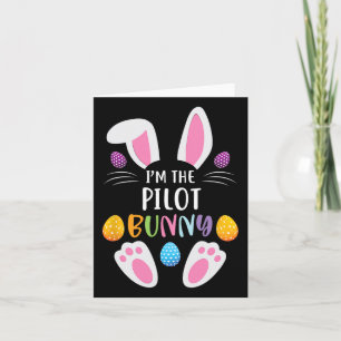 I'm The Pilot Bunny Funny Easter Day Rabbit Card