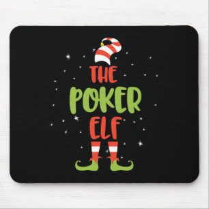 I'm The Poker Elf  Mouse Pad
