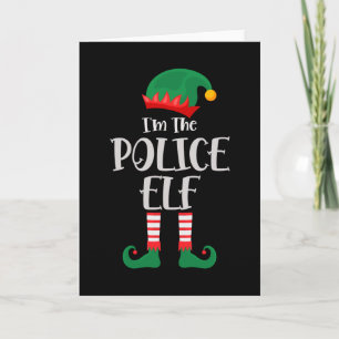 Im The Police Elf Matching Christmas 2021 Card