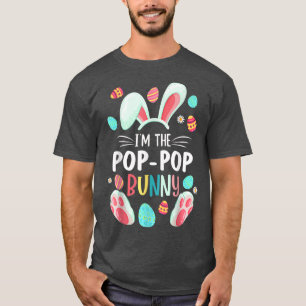 I'm The PopPop Bunny Matching Family Easter Party T-Shirt