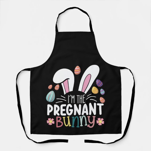 I'm The Pregnant Bunny Mum Easter Family Matching Apron (Front)