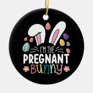 I'm The Pregnant Bunny Mum Easter Family Matching Ceramic Ornament