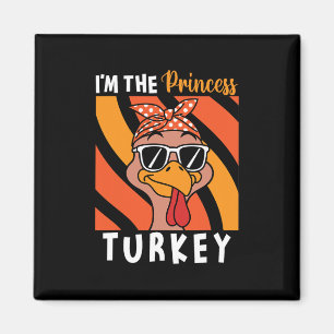 I'm The Princess Turkey Thanksgiving Turkey Kids G Magnet