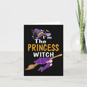 I'm The Princess Witch T Shirt Halloween Matching  Card