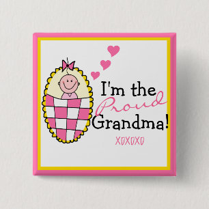 I'm The Proud Grandma Pink 15 Cm Square Badge