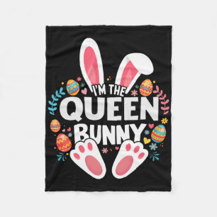 I'm The Queen Bunny Matching Easter Family Fleece Blanket