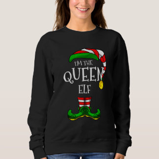I'm The Queen Elf Group Christmas Matching Family  Sweatshirt