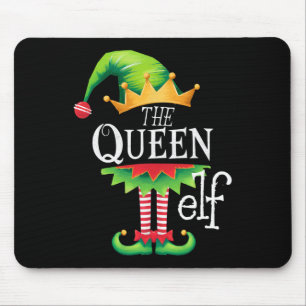 I'm The Queen Elf Matching Christmas Costume Mouse Pad