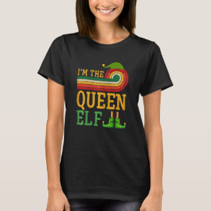 I'm The Queen Elf Matching Group Christmas Party P T-Shirt