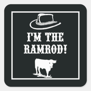I'm The RAMROD! Square Sticker