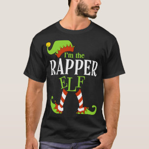 I'm The RAPPER Elf Family Group Matching PJ Christ T-Shirt