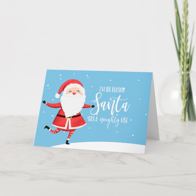I'm the reason santa has a naughty list card (Front)