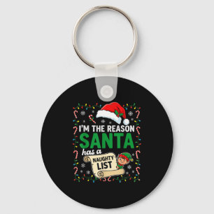 I'm The Reason Santa Has A Naughty List Funny Chri Key Ring
