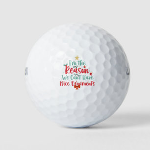 I'm the Reason We Can't Have a Nice Funny Xmas  Golf Balls