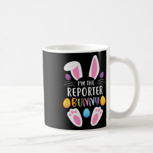 I'm The Reporter Bunny Funny Easter Day Rabbit Coffee Mug