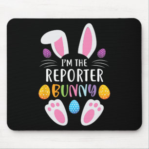 I'm The Reporter Bunny Funny Easter Day Rabbit Mouse Pad
